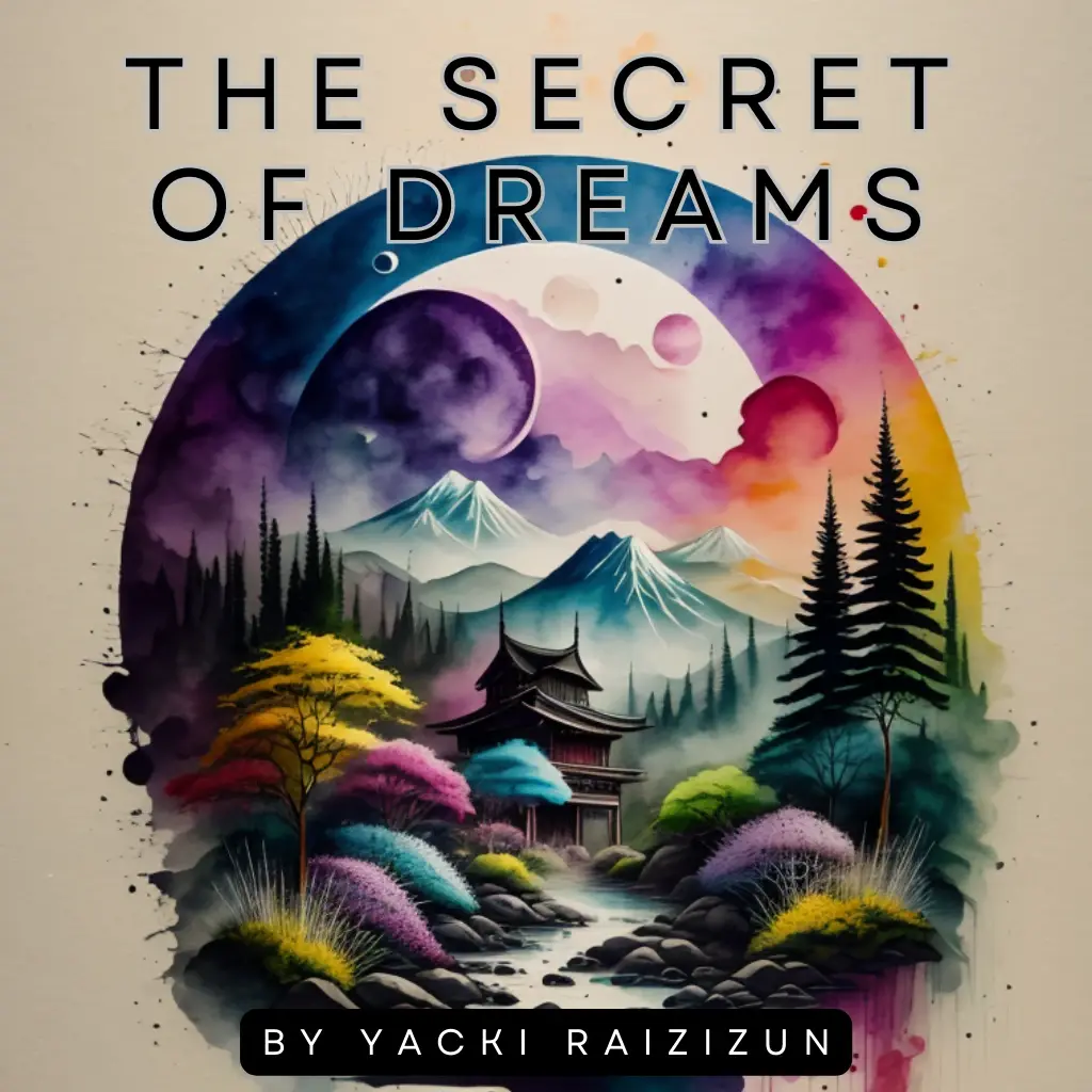 The Secret of Dreams by Yacki Raizizun Audiobook