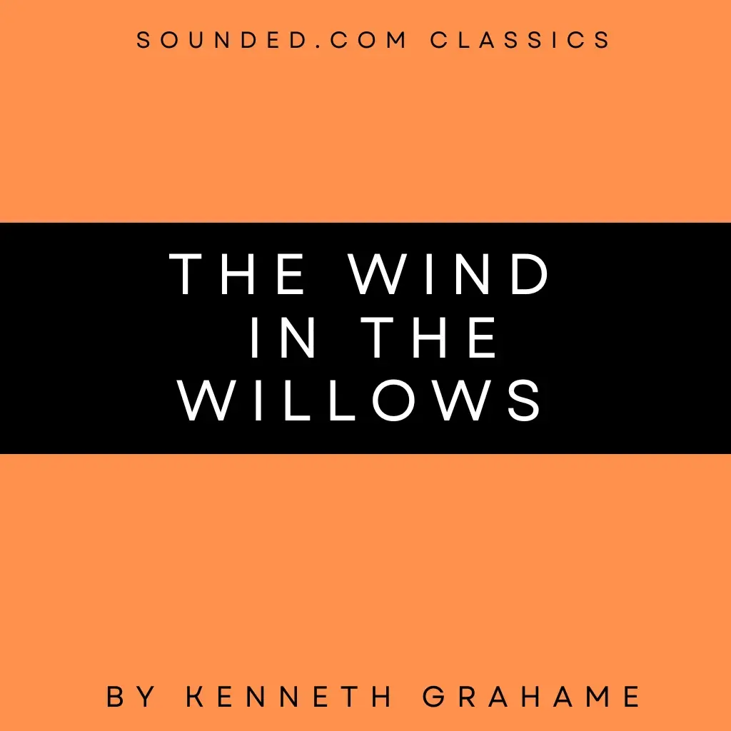 The Wind in the Willows by Kenneth Grahame Audiobook