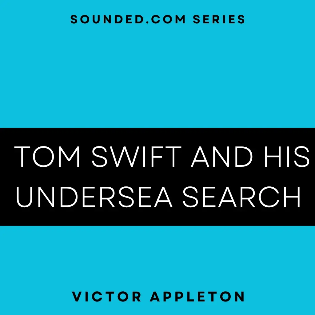 Tom Swift and his Undersea Search by Victor Appleton