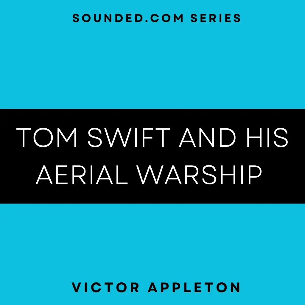 Tom Swift and his Aerial Warship by Victor Appleton