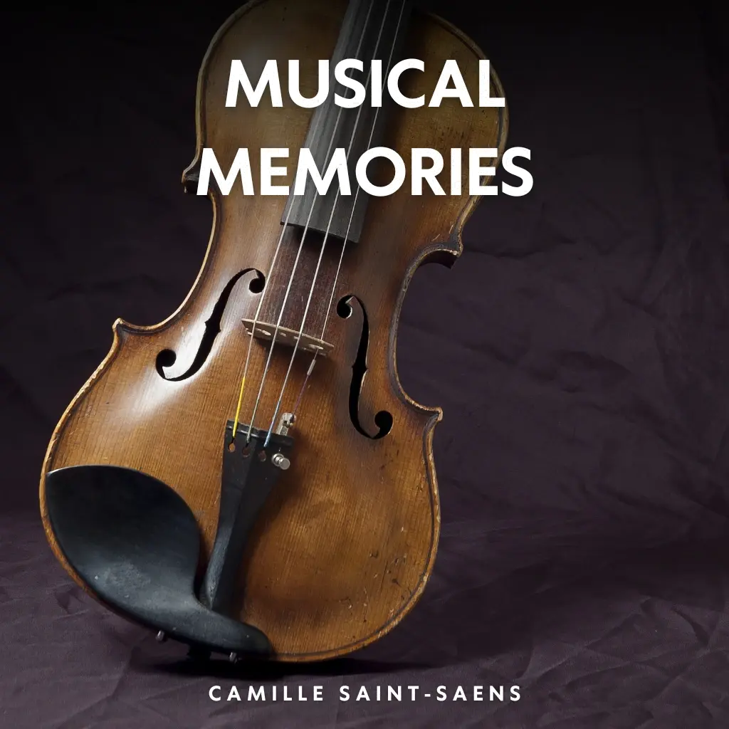 Musical Memories by Camille Saint-Saens Audiobook