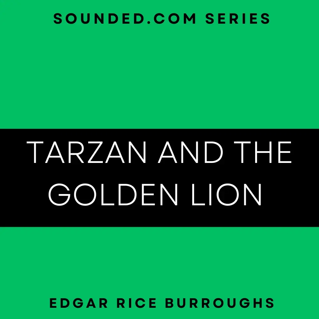 Tarzan and the Golden Lion by Edgar Rice Burroughs Audiobook
