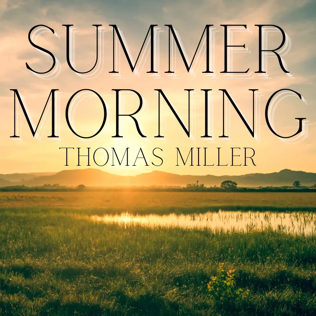 Summer Morning by Thomas Miller Audiobook