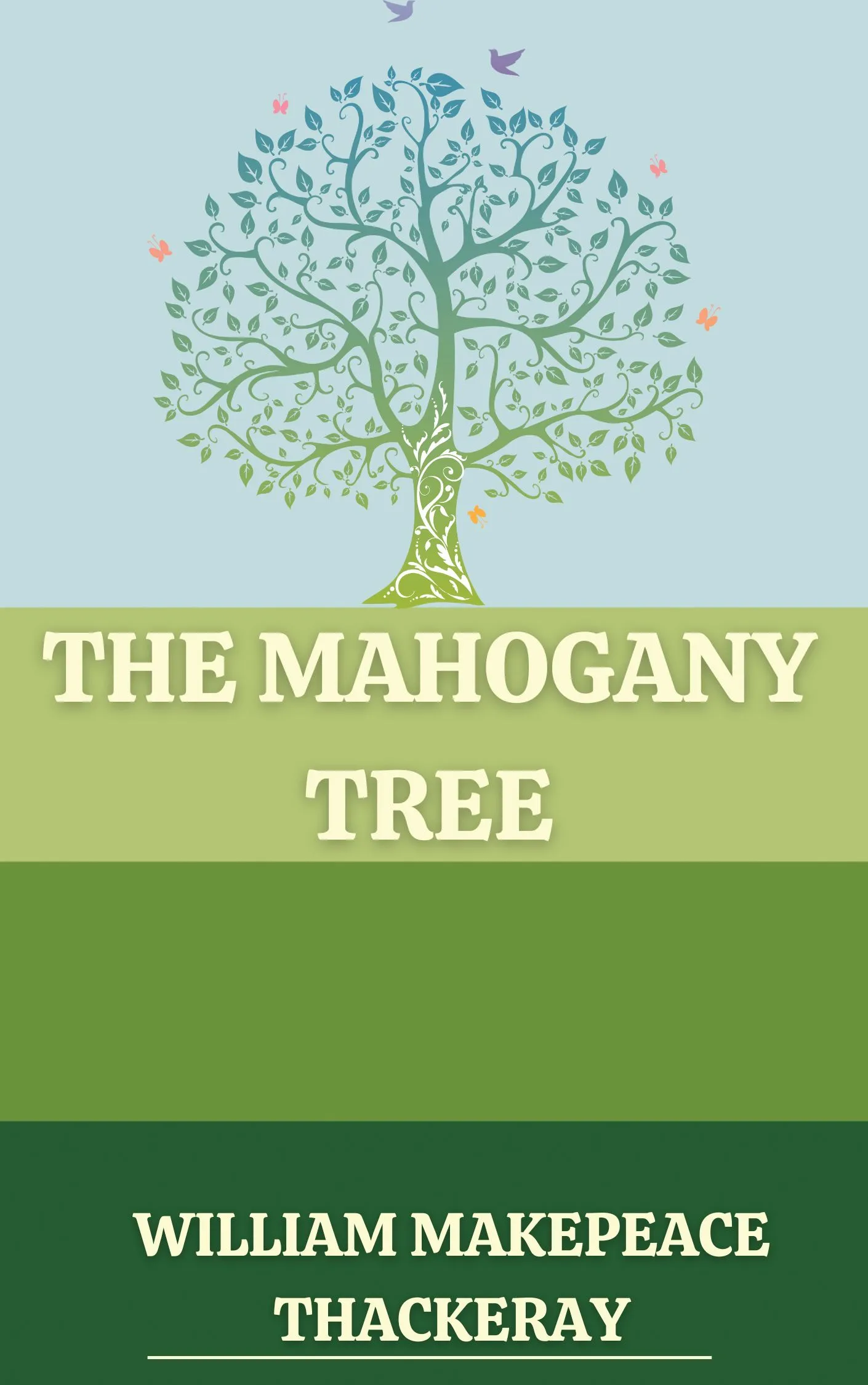 The Mahogany Tree by William Makepeace Thackeray Audiobook