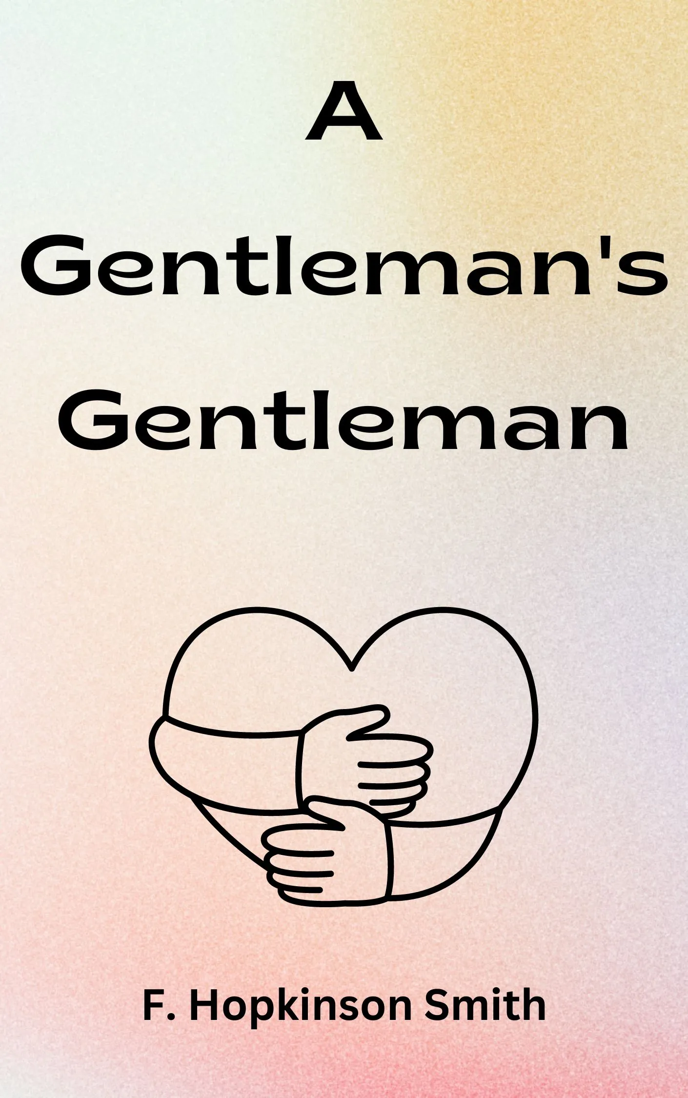 A Gentleman's Gentleman by F. Hopkinson Smith Audiobook