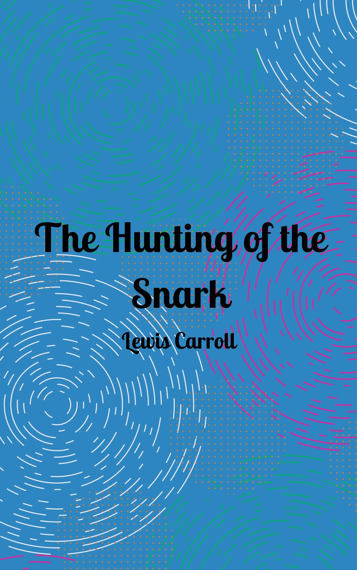 The Hunting of the Snark Audiobook by Lewis Carroll