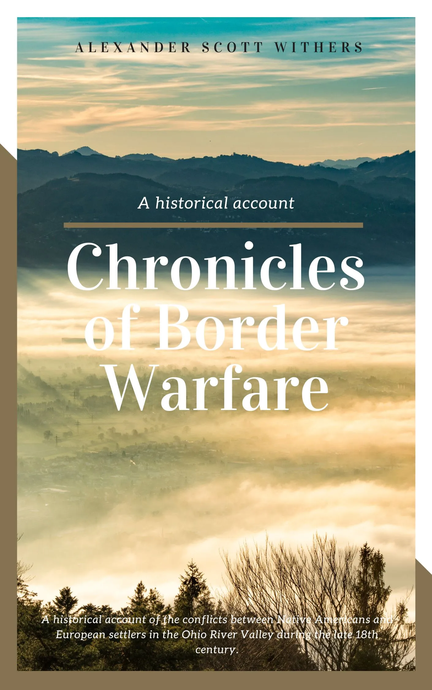 Chronicles of Border Warfare by Alexander Scott Withers