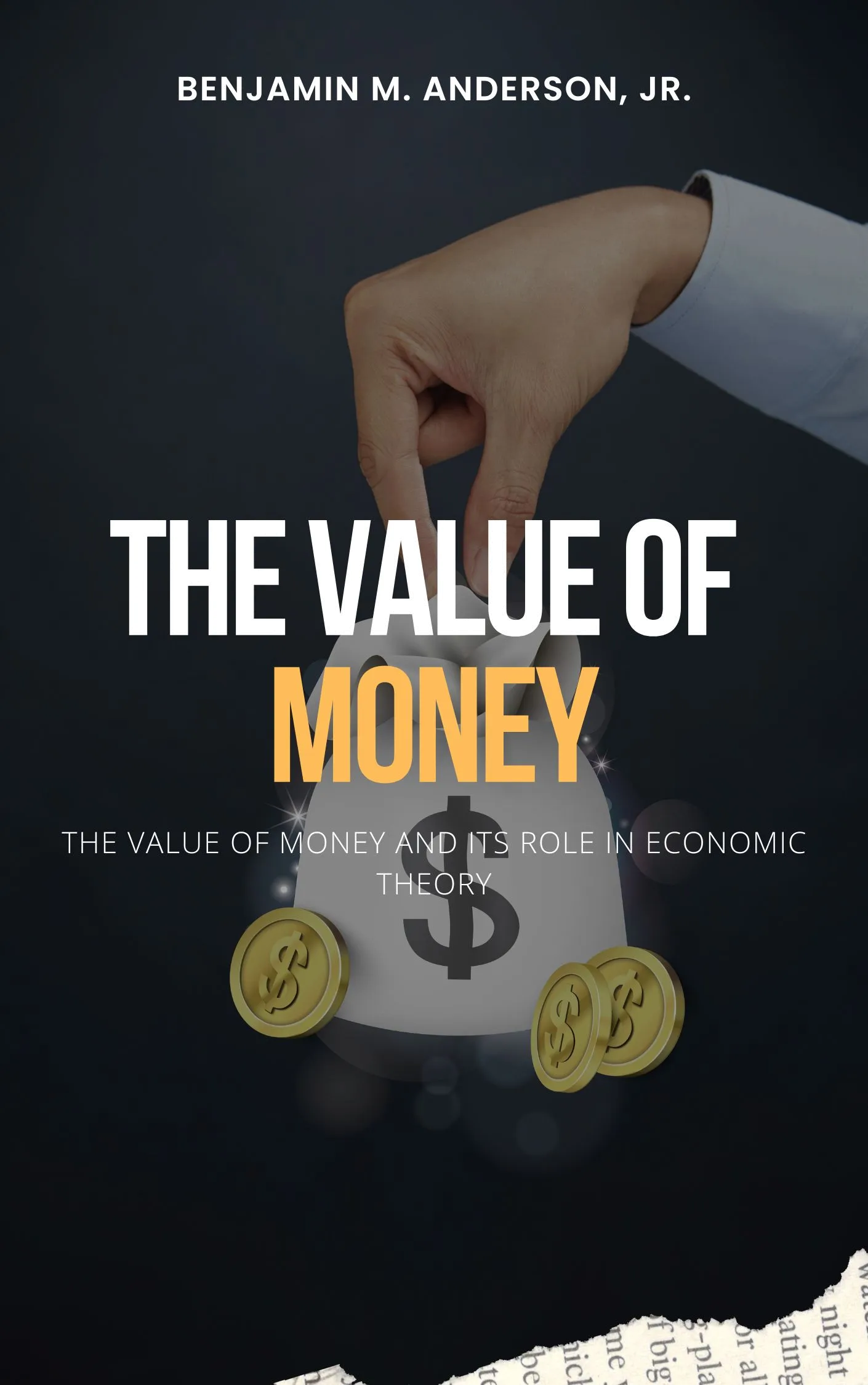 The Value of Money Audiobook by Benjamin M. Anderson, Jr.