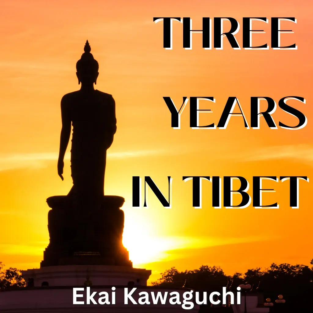 Three Years in Tibet by Ekai Kawaguchi Audiobook