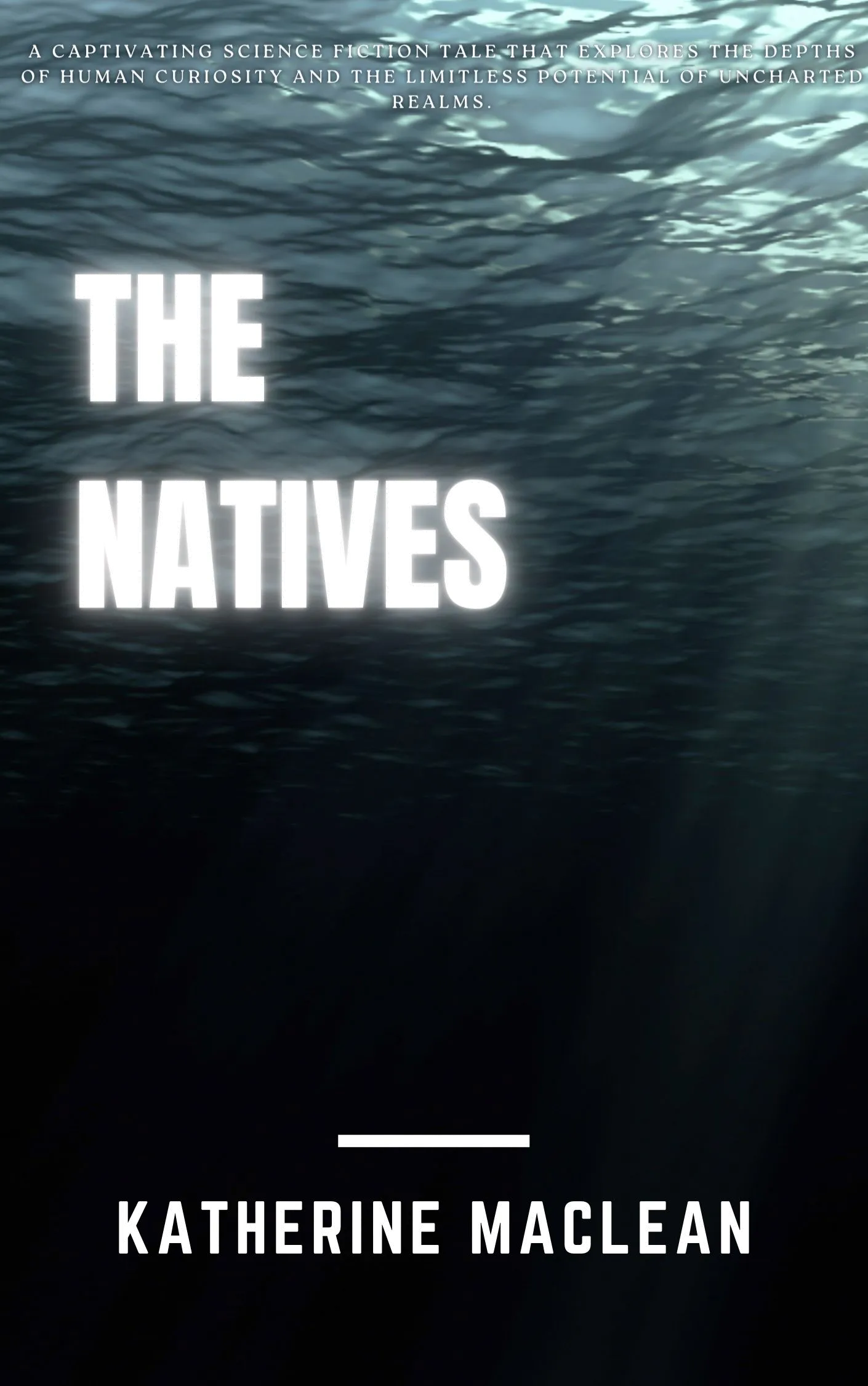 The Natives Audiobook by Katherine MacLean