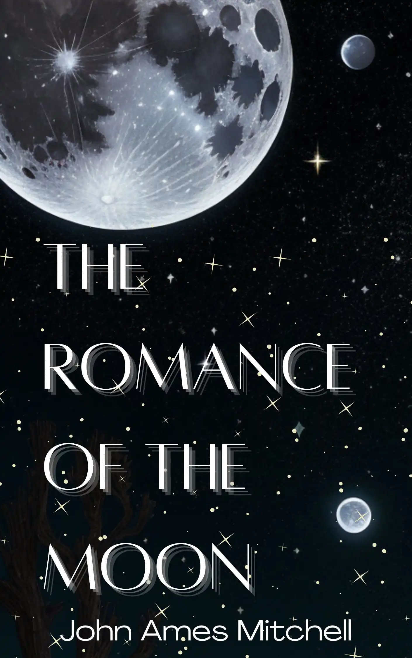 The Romance of the Moon Audiobook by John Ames Mitchell