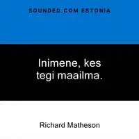 Inimene, kes tegi maailma. Audiobook by Richard Matheson