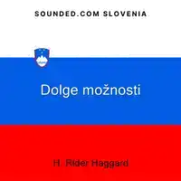 Dolge možnosti Audiobook by H. Rider Haggard