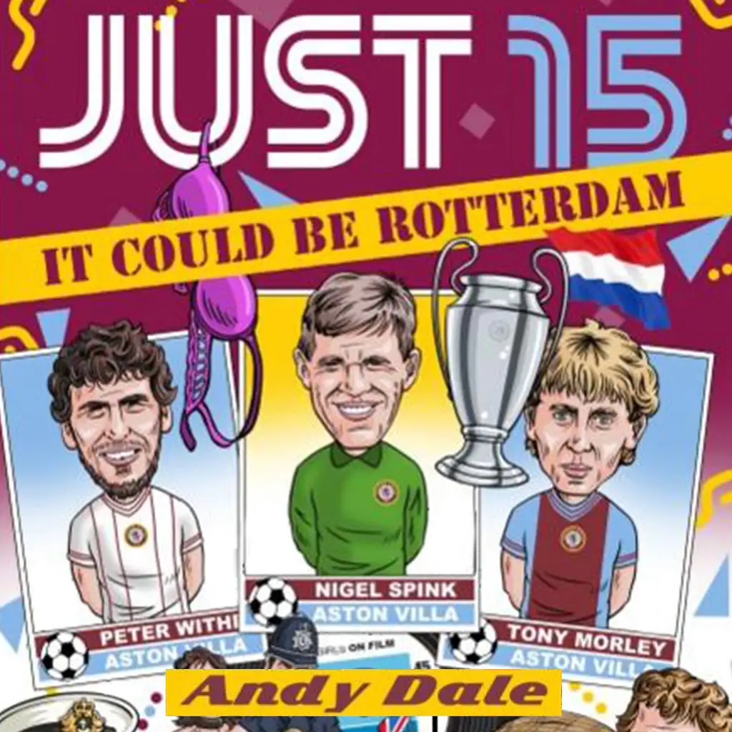 Just 15 It Could Be Rotterdam by Andy Dale Audiobook