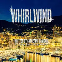 Whirlwind. By Catherine Lanigan Audiobook by Catherine Lanigan