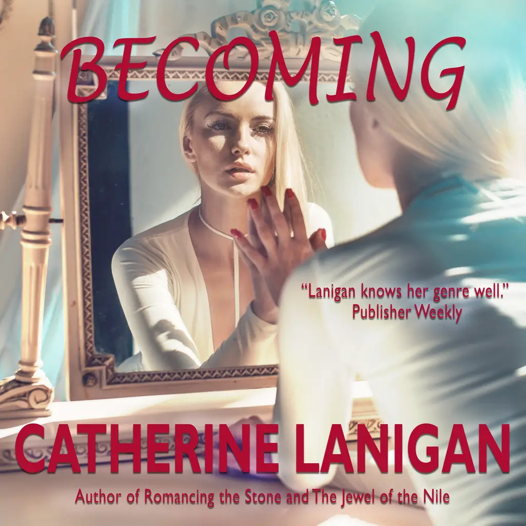 Becoming. By Catherine Lanigan by Catherine Lanigan Audiobook