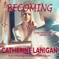 Becoming. By Catherine Lanigan Audiobook by Catherine Lanigan