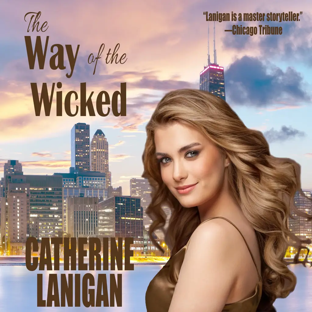 The Way of the Wicked. By Catherine Lanigan by Catherine Lanigan Audiobook