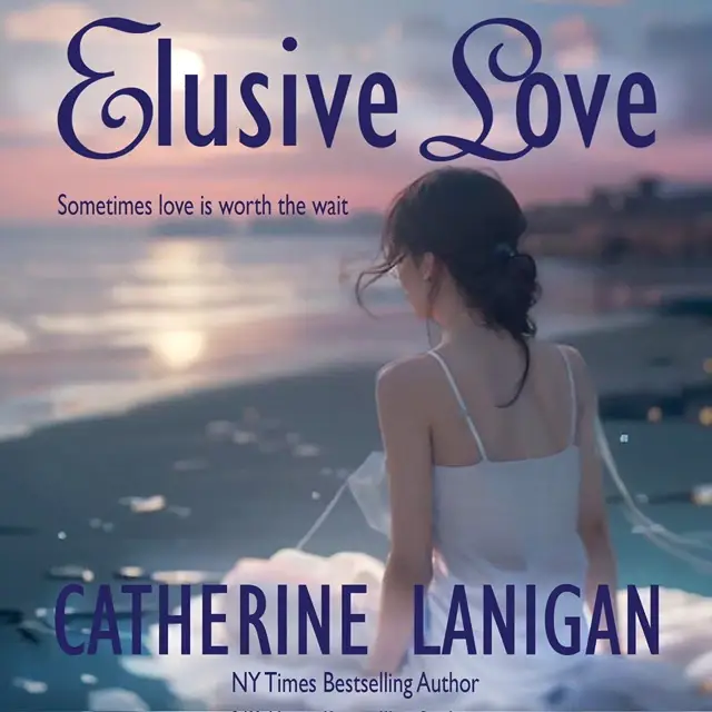 Elusive Love. By Catherine Lanigan by Catherine Lanigan Audiobook