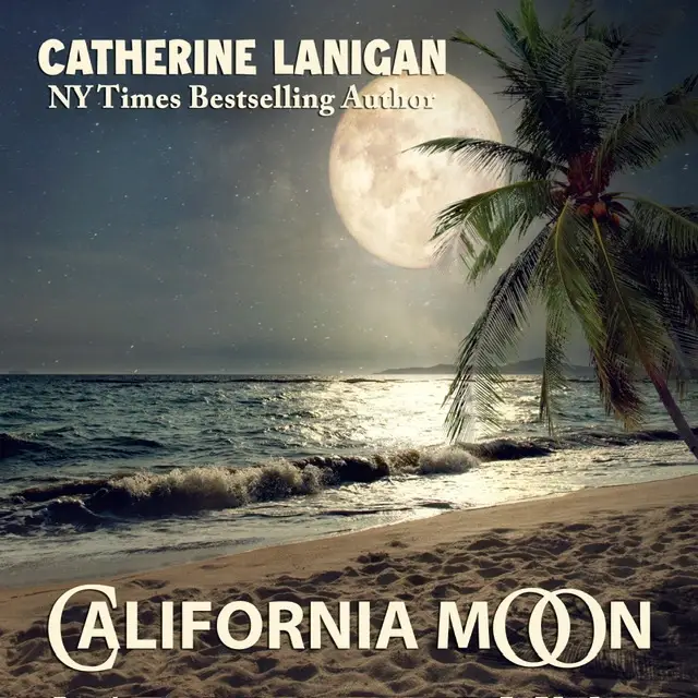 California Moon.  By Catherine Lanigan Audiobook by Catherine Lanigan