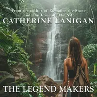 Legend Makers. By Catherine Lanigan Audiobook by Catherine Lanigan