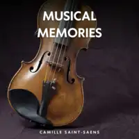 Musical Memories Audiobook by Camille Saint-Saens