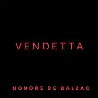 Vendetta Audiobook by Honore de Balzac