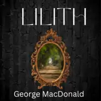 Lilith Audiobook by George MacDonald