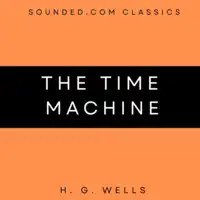 The Time Machine Audiobook by H. G. Wells