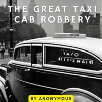 The Great Taxicab Robbery Audiobook by James H. Collins