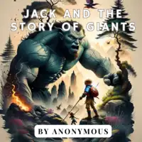 The Story of Jack and the Giants Audiobook by Anonymous