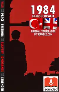 1984. Narrated in Turkish Audiobook by George Orwell