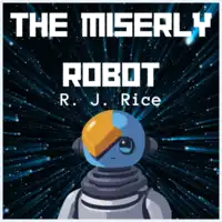 The Miserly Robot Audiobook by R. J. Rice