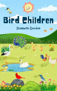 Bird Children Audiobook by Elizabeth Gordon