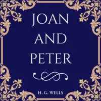 Joan and Peter Audiobook by H. G. Wells