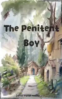 The Penitent Boy Audiobook by Daniel Parish Kidder