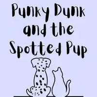 Punky Dunk and the Spotted Pup Audiobook by Anonymous