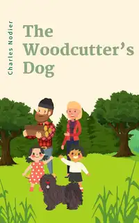 The Woodcutter’s Dog Audiobook by Charles Nodier