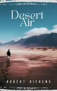 Desert Air Audiobook by Robert Hichens