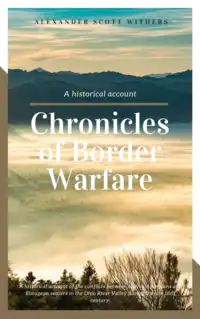 Chronicles of Border Warfare Audiobook by Alexander Scott Withers