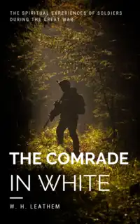 The Comrade In White Audiobook by W. H. Leathem