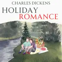 Holiday Romance Audiobook by Charles Dickens