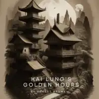 Kai Lung's Golden Hours Audiobook by Ernest Bramah