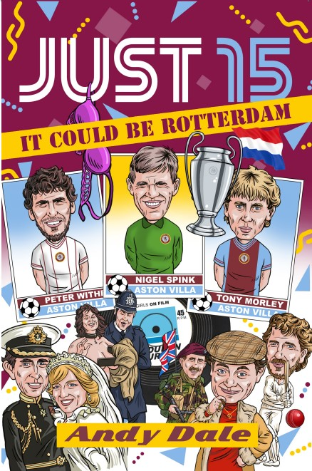 Just 15 It Could Be Rotterdam Audiobook by Andy Dale